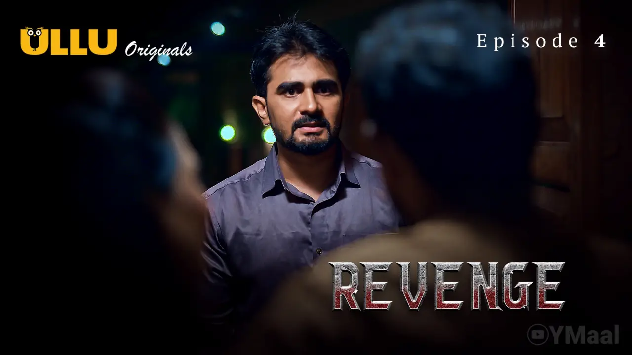 Watch Revenge Episode 4 Web Series