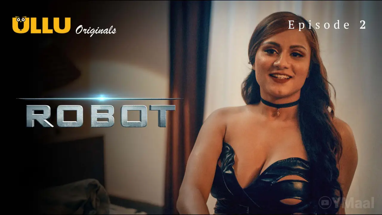 Watch Robot Episode 2 Web Series