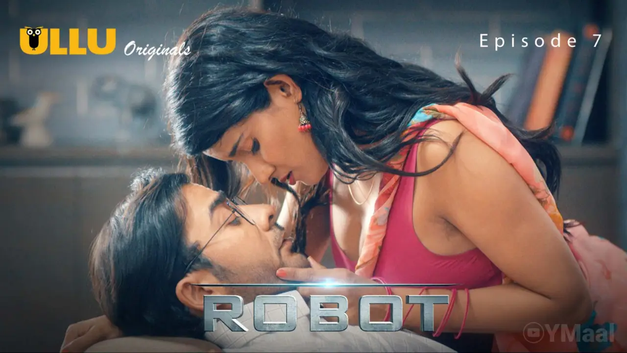 Watch Robot Episode 7 Web Series