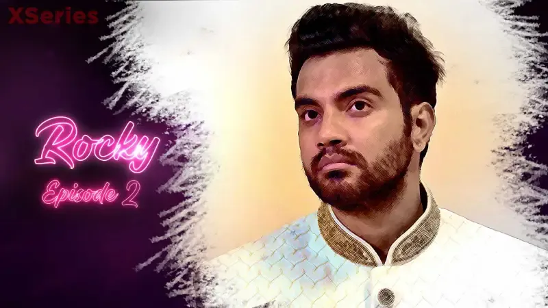 Watch Rocky Episode 2 Web Series