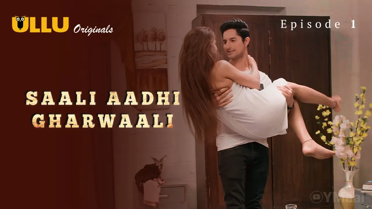 Watch Saali Aadhi Gharwaali Episode 1 Web Series
