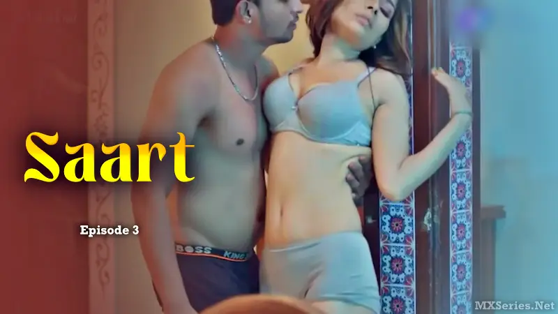 Watch Saart Episode 3 Web Series