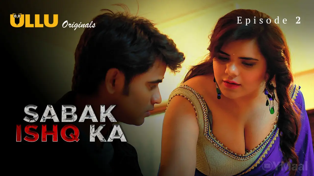 Watch Sabak Ishq Ka Episode 2 Web Series