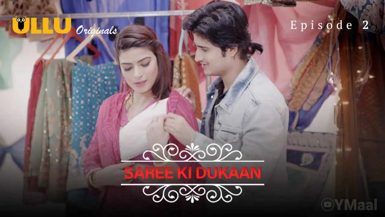 Watch Saree Ki Dukaan Episode 2 Web Series