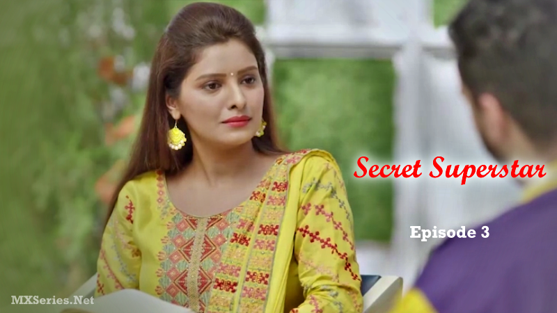 Watch Secret Superstar Episode 3 Web Series