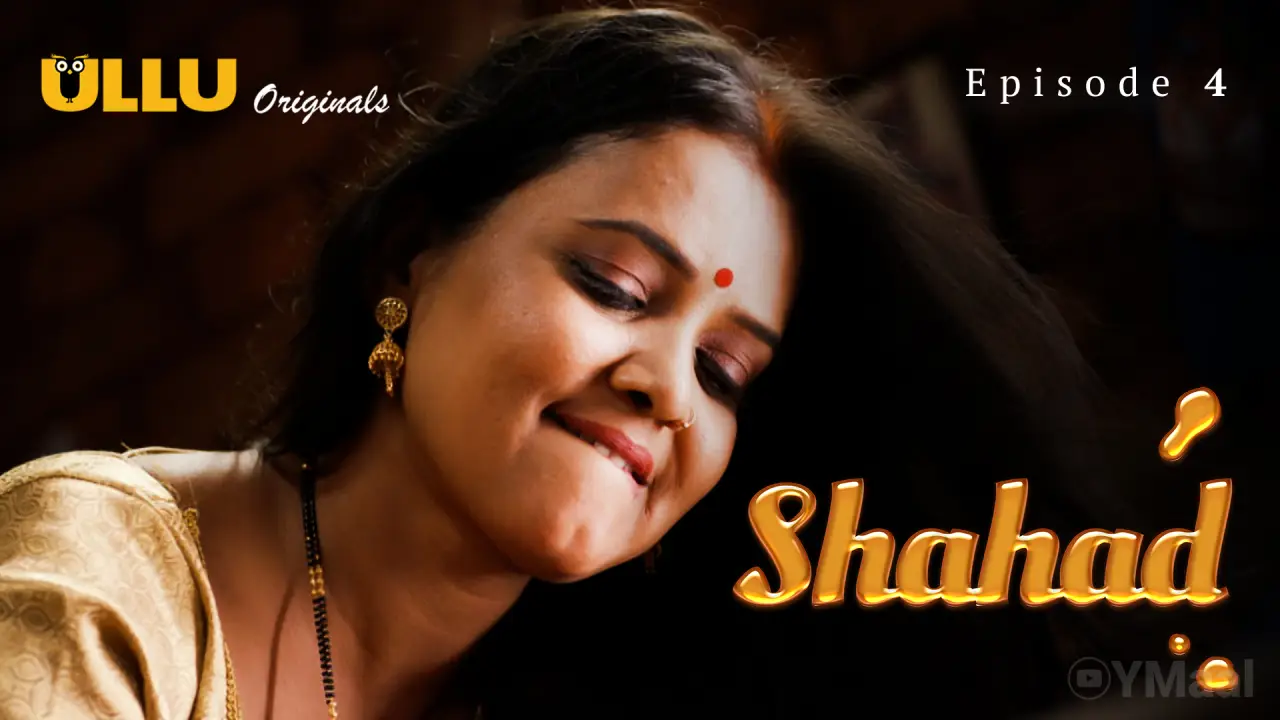 Watch Shahad Episode 4 Web Series