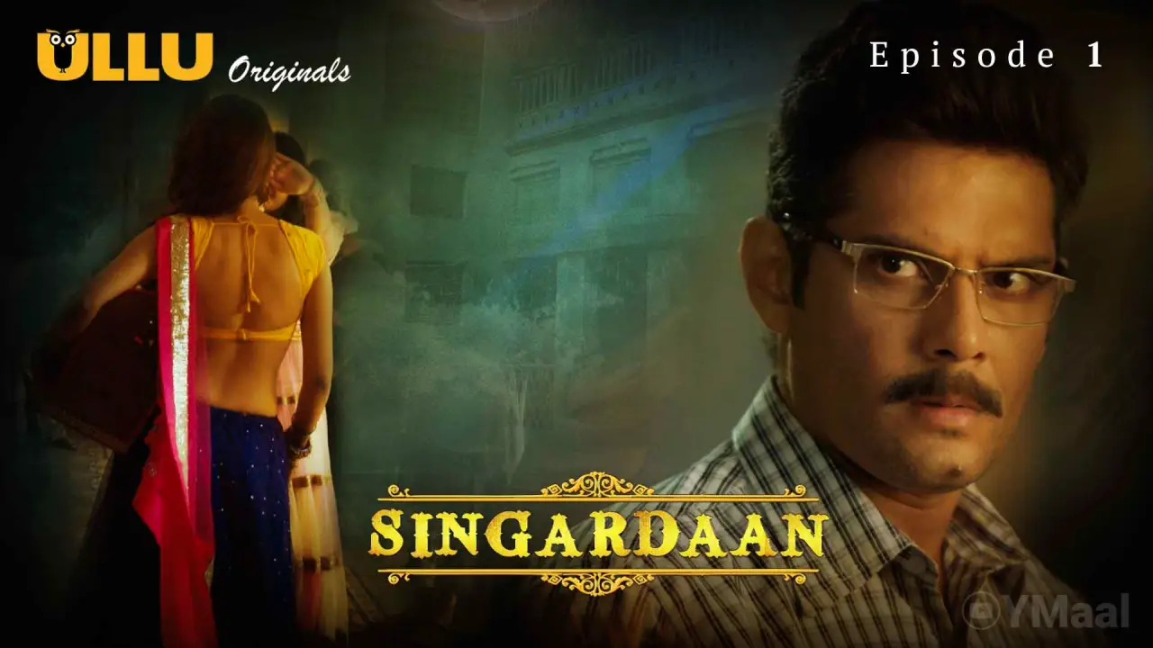 Watch Singardaan Episode 1 Web Series