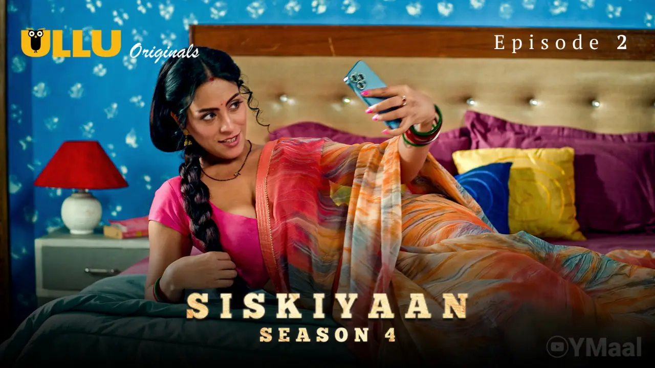 Watch Siskiyaan 4 Episode 2 Web Series