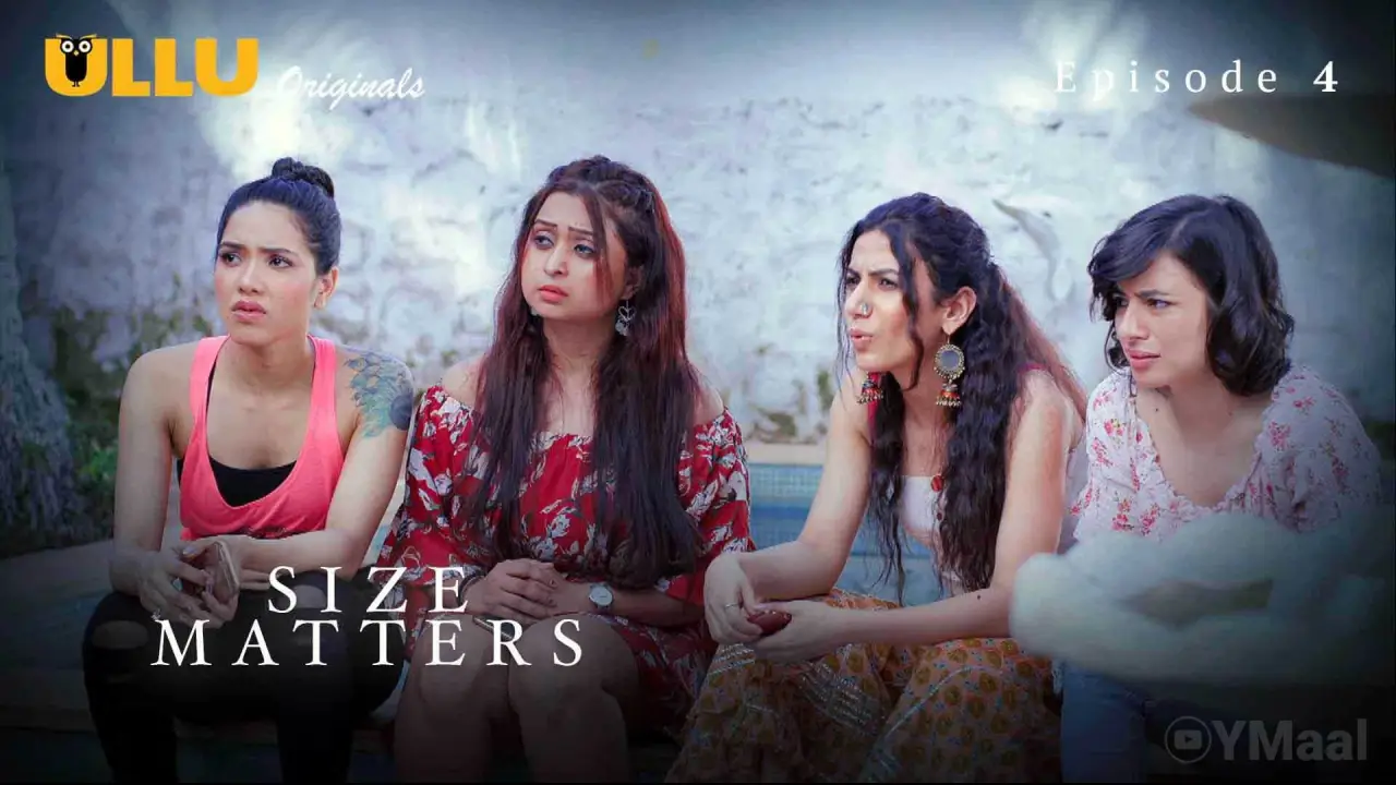 Watch Size Matters Episode 4 Web Series