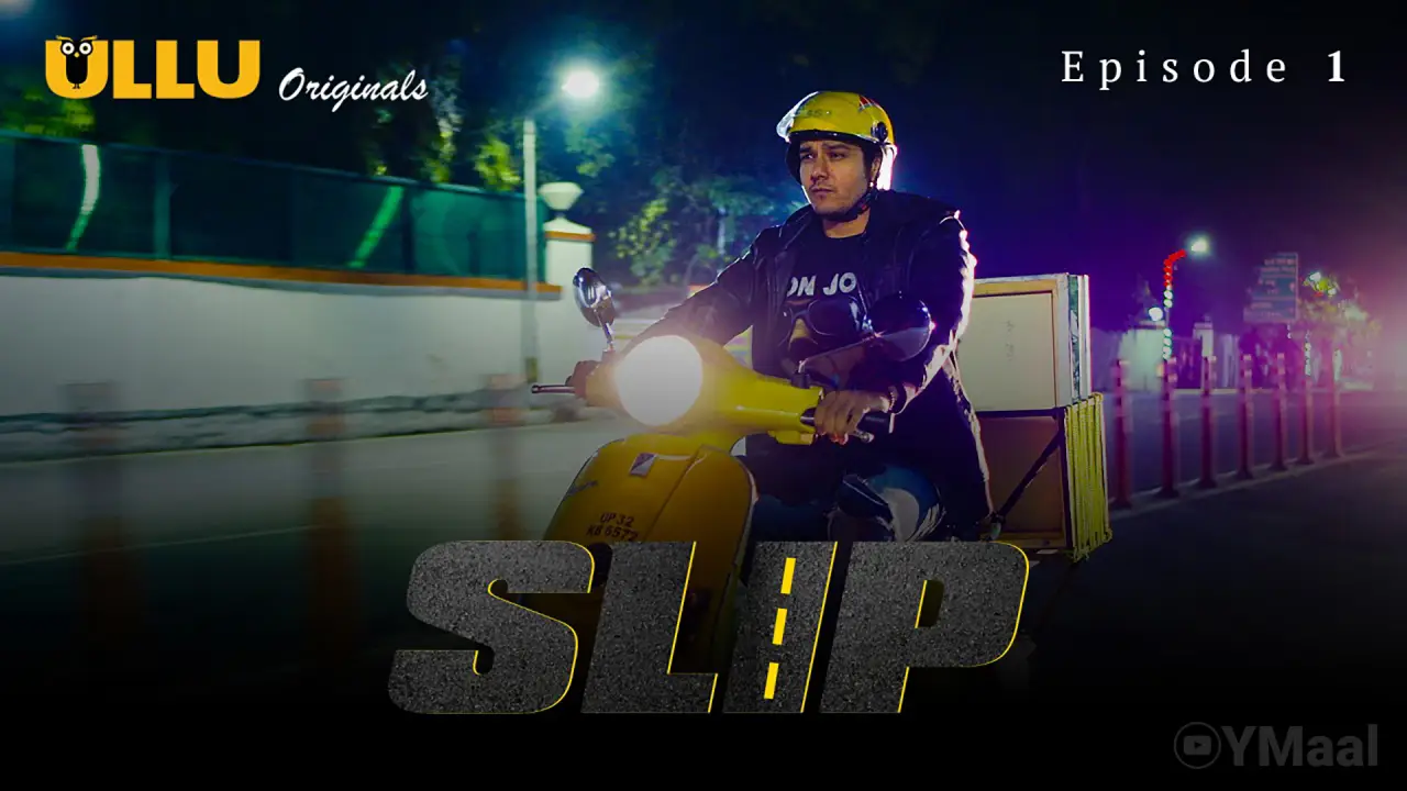 Watch Slip Episode 1 Web Series