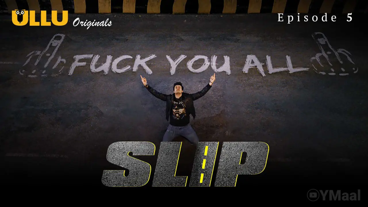 Watch Slip Episode 5 Web Series