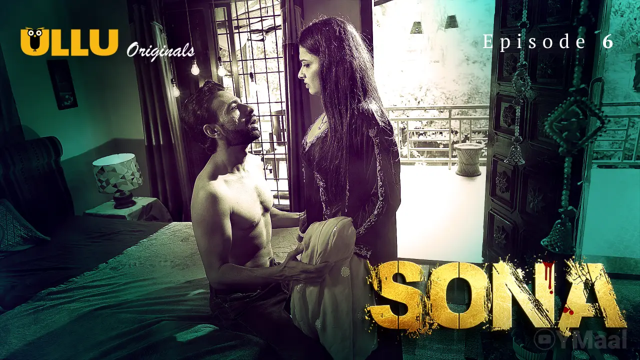 Watch Sona Episode 6 Web Series