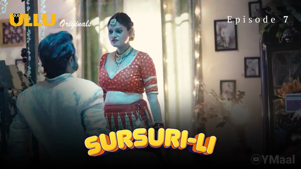 Watch Sursuri Li Episode 7 Web Series
