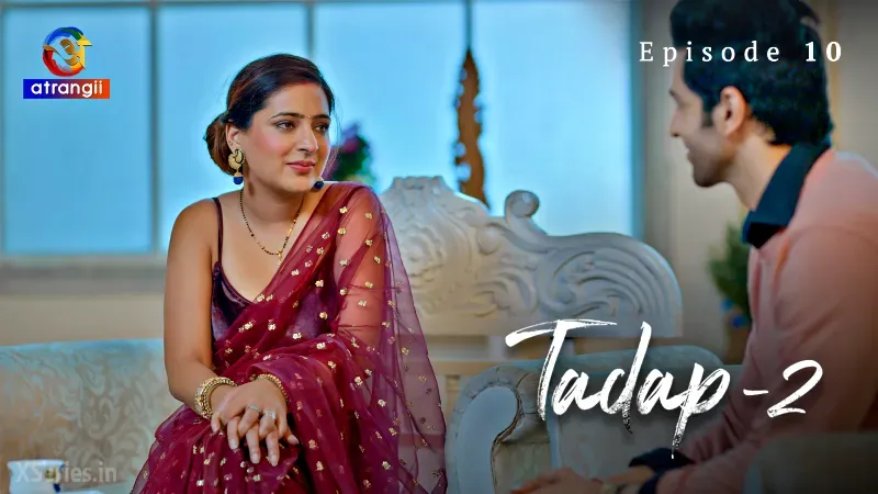 Watch Tadap 2 Episode 10 Web Series