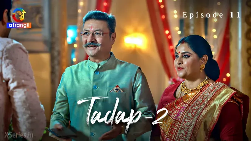 Watch Tadap 2 Episode 11 Web Series