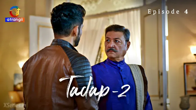 Watch Tadap 2 Episode 4 Web Series