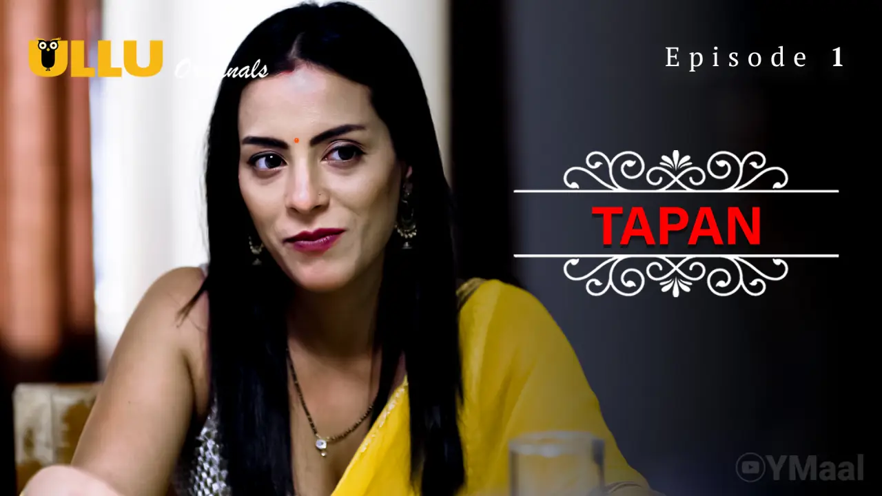 Watch Tapan Episode 1 Web Series