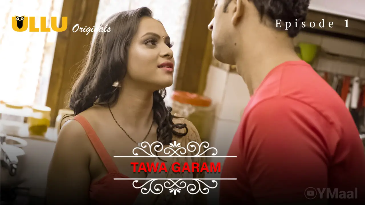 Watch Tawa Garam Episode 1 Web Series
