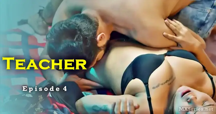 Watch Teacher Episode 4 Web Series