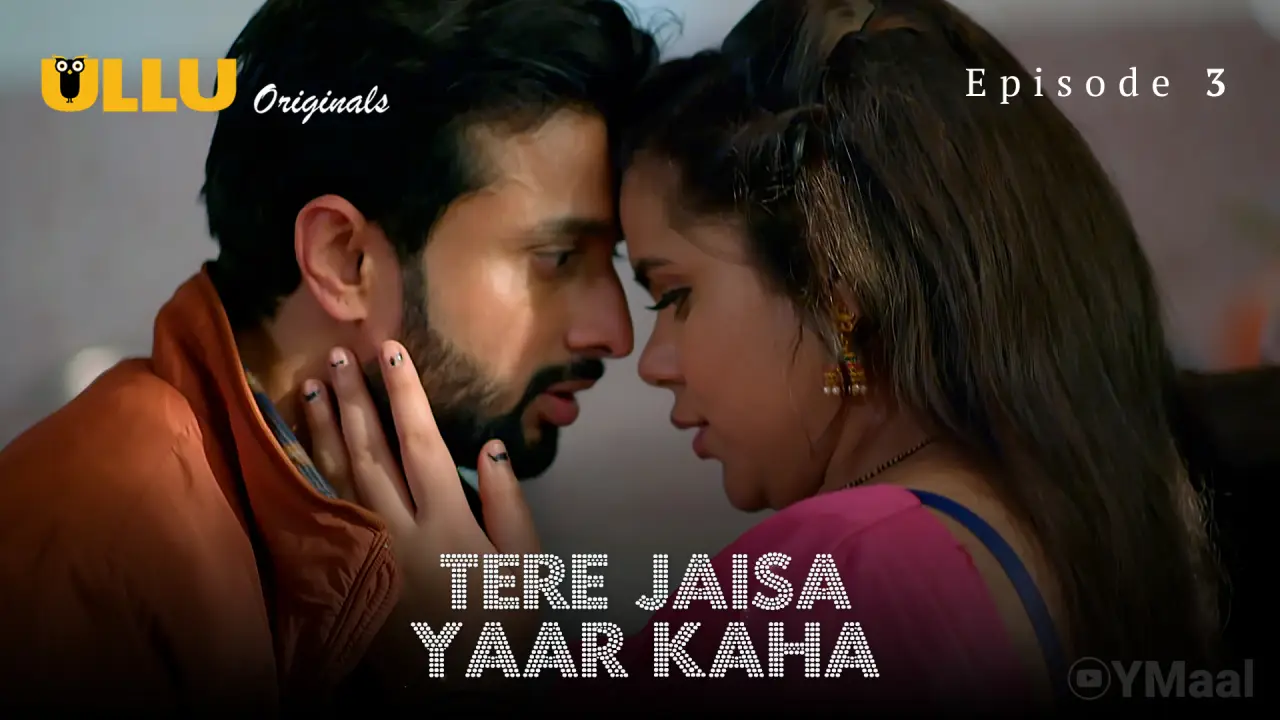 Watch Tere Jaisa Yaar Kaha Episode 3 Web Series