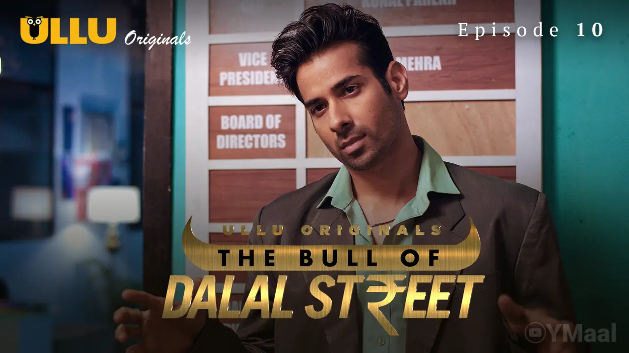 Watch The Bull Of Dalal Street Episode 10 Web Series
