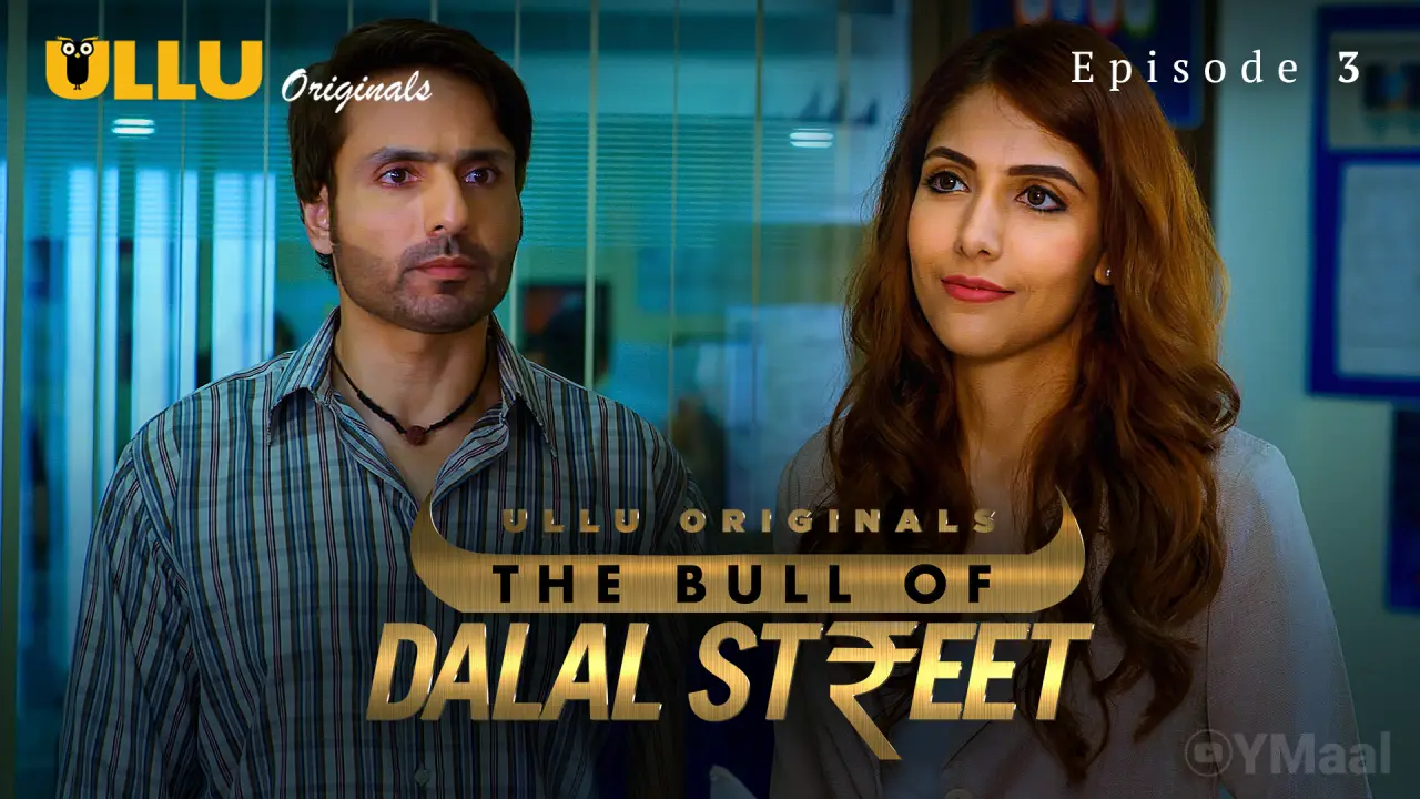 Watch The Bull Of Dalal Street Episode 3 Web Series