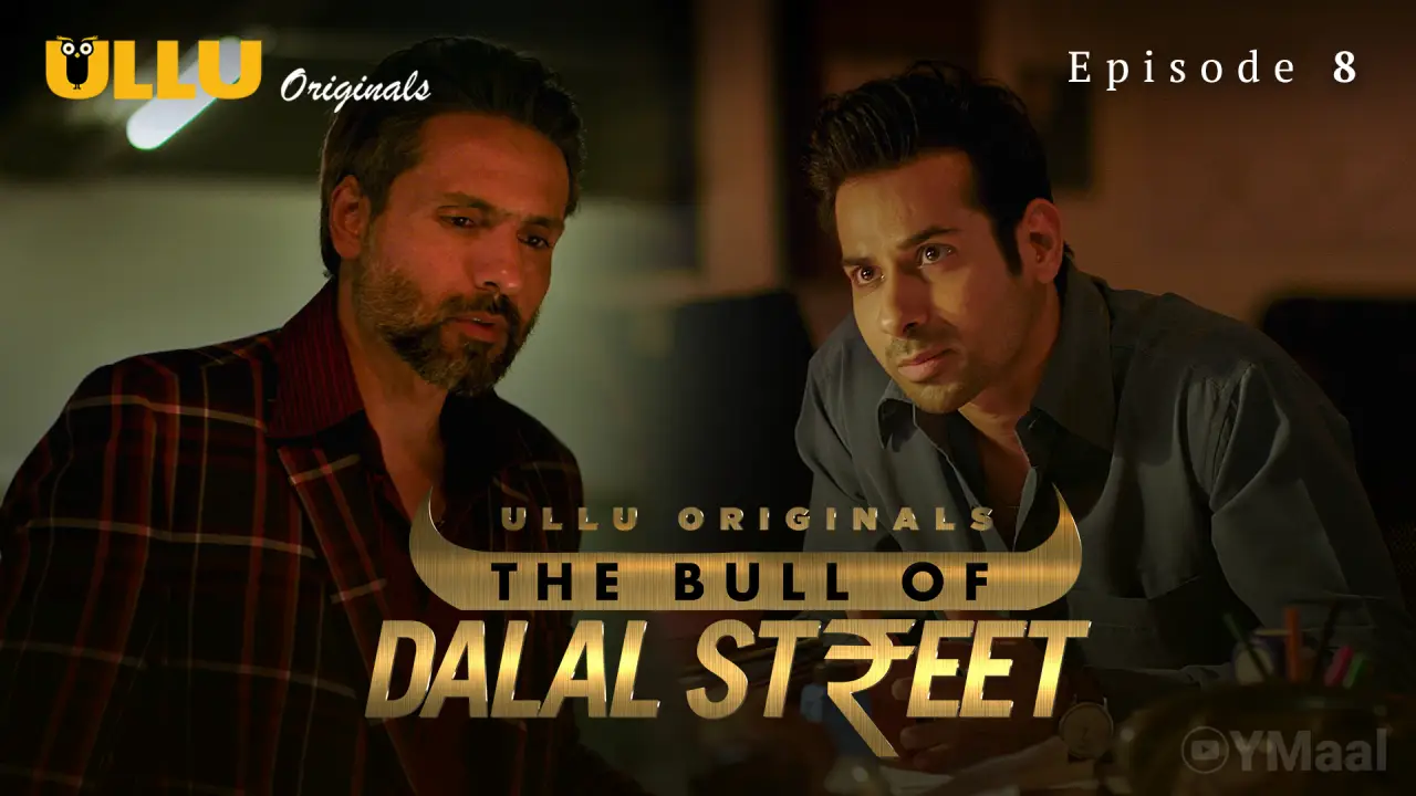 Watch The Bull Of Dalal Street Episode 8 Web Series