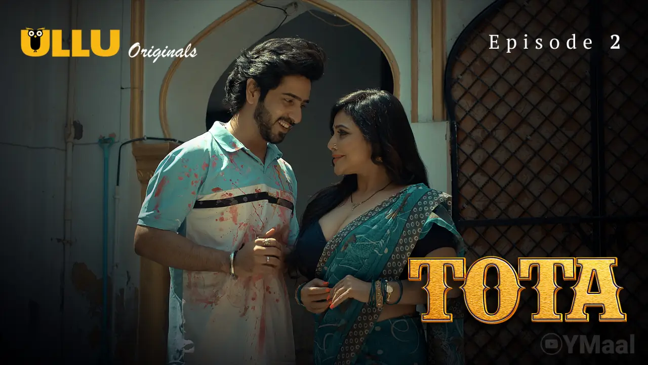 Watch Tota Episode 2 Web Series