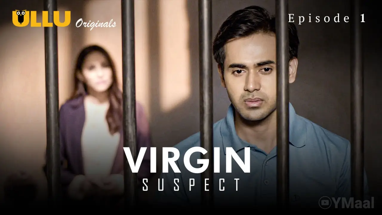 Watch Virgin Suspect Episode 1 Web Series