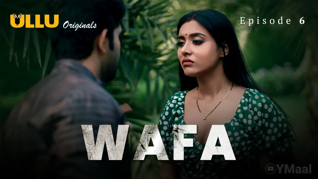 Watch Wafa Episode 6 Web Series