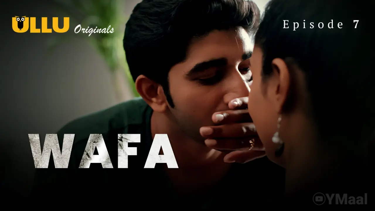 Watch Wafa Episode 7 Web Series