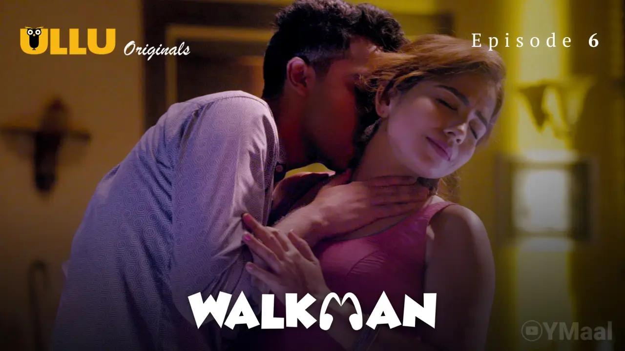 Watch Walkman Episode 6 Web Series
