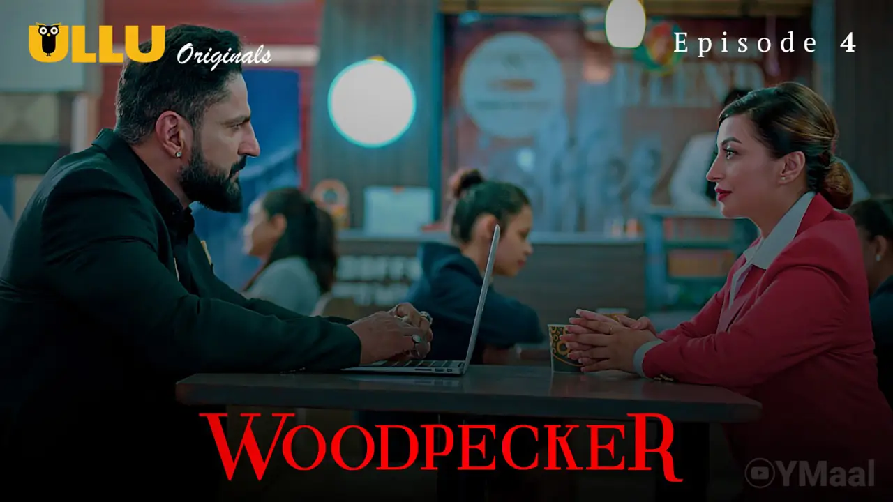 Watch Woodpecker Episode 4 Web Series