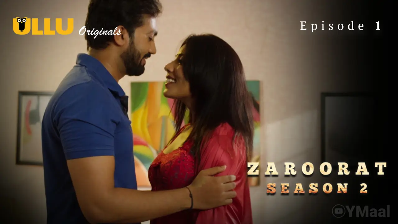 Watch Zaroorat 2 Episode 1 Web Series